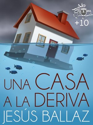 cover image of Una casa a la deriva